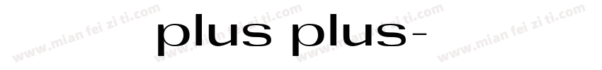 バナナスリップplus plus字体转换